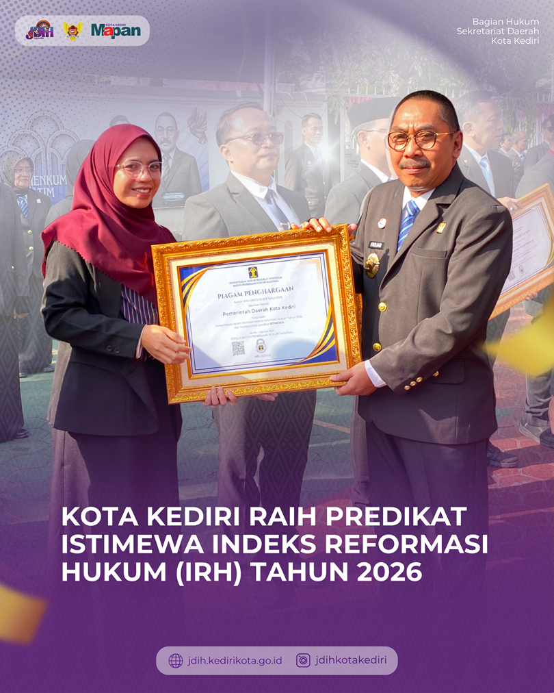 Kota Kediri Raih Predikat Istimewa Indeks Reformasi Hukum (IRH) Tahun 2026